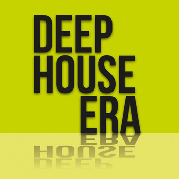 Various Artists - Deep House Era