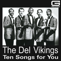 The Del Vikings - Ten songs for you