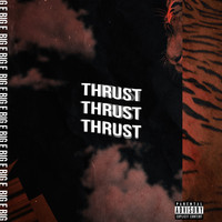 Big E - Thrust (Explicit)
