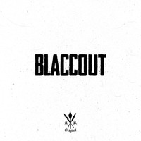 A.B. Original - Blaccout (Explicit)