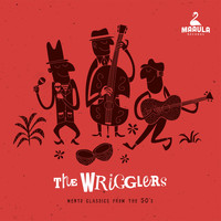 The Wrigglers - Mento Classics From The 50's