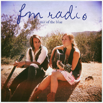 FM Radio - Out of the Blue
