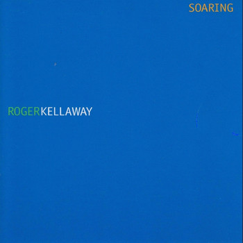 Roger Kellaway - Soaring