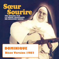 Soeur Sourire - Dominique (Disco Version 1982)