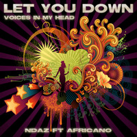 NDAZ feat. Africano - Let You Down (Voices in My Head EP)