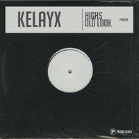 Kelayx - Highs / Old Look