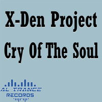 X-Den Project - Cry of the Soul