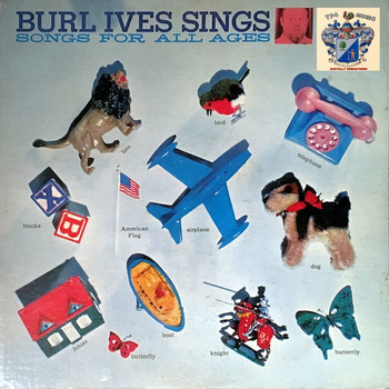 Burl Ives - Burl Ives Sings Songs for All Ages