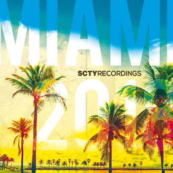 Various Artists - Miami 2018 (SCTY Recordings)