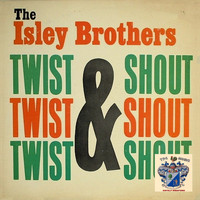 The Isley Brothers - Twist and Shout!