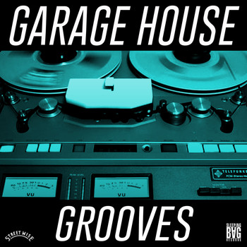 Various Artists - Garage House Grooves