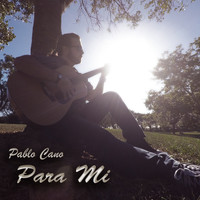 Pablo Cano - Para Mi