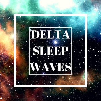 Relaxation Music System - Delta Sleep Waves - Soothing Music for Good Sleep, Subtle Sounds for Relaxation