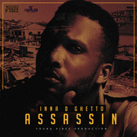 Assassin - Inna D Ghetto