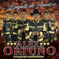 Alex Ortuño Y Su Grupo Sentimiento - Empate de Amor