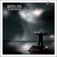 MONO INC. - Comedown