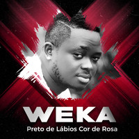 Weka - O Preto Dos Lábios Cor de Rosa (Explicit)