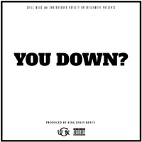 Shill Macc - You Down? (Explicit)