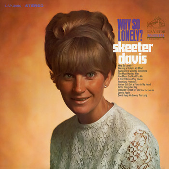 Skeeter Davis - Why So Lonely?