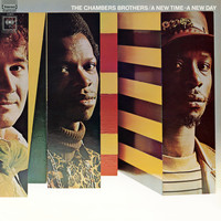 The Chambers Brothers - A New Time - A New Day