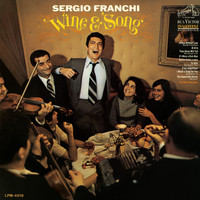 Sergio Franchi - Wine and Song