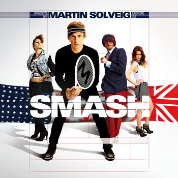 Martin Solveig & Dragonette - Smash (Explicit)