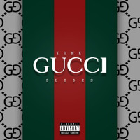 Tone - Gucci Slides (Explicit)