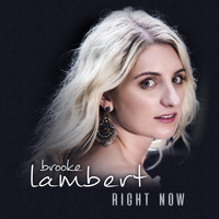 Brooke Lambert - Right Now (Explicit)