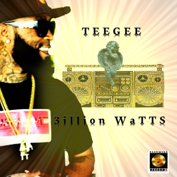 TEEGEE - 3illion WaTTS (Explicit)