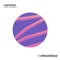 Hatiras - Can't Go Back