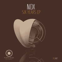 DJ Nox - Six Years EP