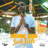 Jahface - Thank You Jah Jah