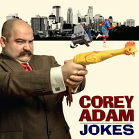 Corey Adam - Jokes (Explicit)