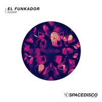 El Funkador - Sugar