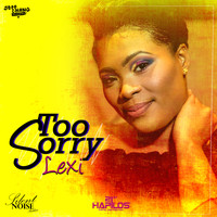 Lexi - Too Sorry