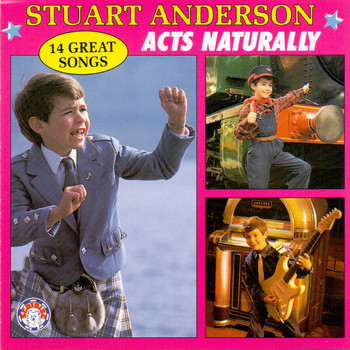 Stuart Anderson Jnr - Acts Naturally