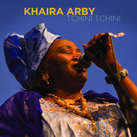 Khaira Arby - Tchini Tchini