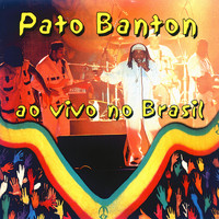 Pato Banton - Ao vivo no Brasil