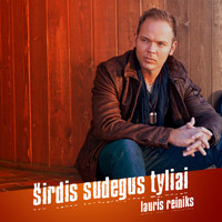 Lauris Reiniks - Širdis sudegus tyliai