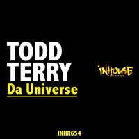 Todd Terry - Da Universe