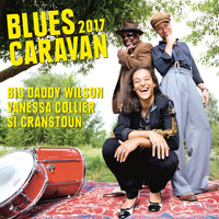 Big Daddy Wilson, Si Cranstoun & Vanessa Collier - Blues Caravan 2017