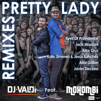 DJ Valdi - Pretty Lady (Remixes)