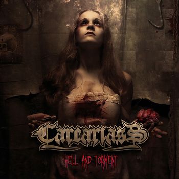 CARCARIASS - Hell and Torment (Remastered 2016)
