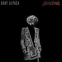 Baby Alpaca - Strictly Sexual