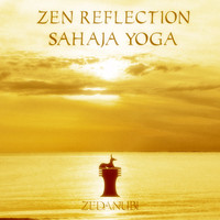 Zen Reflection - Sahaja Yoga