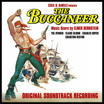Elmer Bernstein - The Buccaneer….Original Film Soundtrack