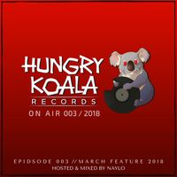 Hungry Koala - Hungry Koala On Air 003, 2018