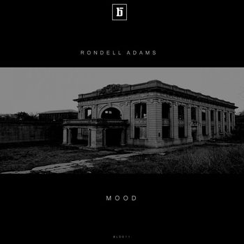 Rondell Adams - Mood EP
