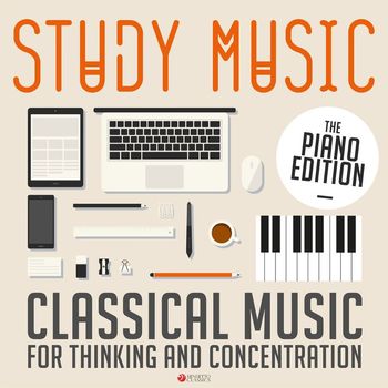 Various Artists - Study Music: Classical Music for Thinking and Concentration (The Piano Edition)