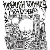 Thorough - Thorough Rhymes and Crazy Beats (Explicit)